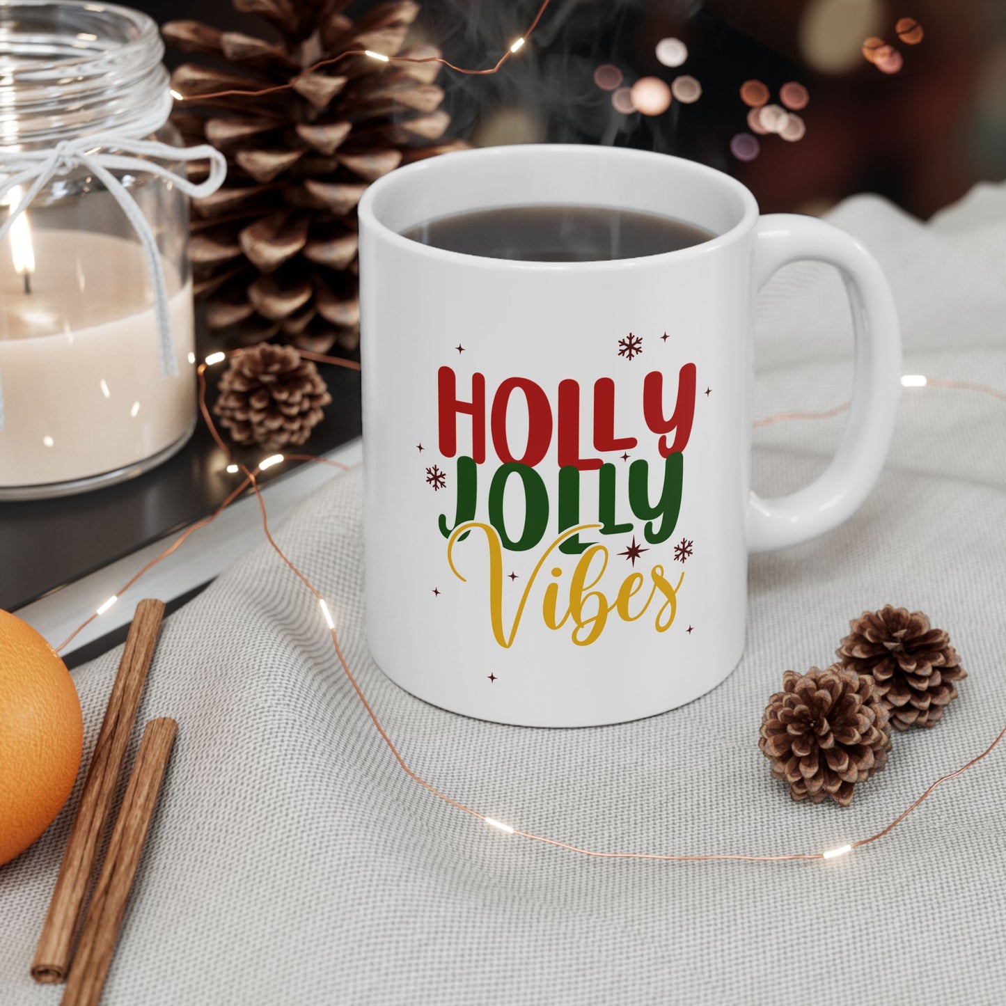 Ceramic Mug - Holly Jolly Vibes Coffee Mug (11oz, 15oz)